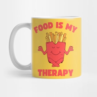 Food Is My Therapy Mug